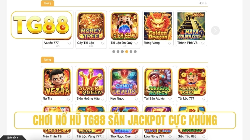 TG88 ⭐ Trang Chủ Chính Thức T9/2026 | Link TG88 Xúc Liền +188K 20 Chơi nổ hũ TG88 săn jackpot cực khủng