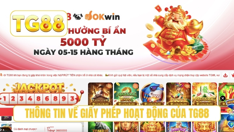 TG88 ⭐ Trang Chủ Chính Thức T9/2026 | Link TG88 Xúc Liền +188K 18 Thông tin về giấy phép hoạt động của TG88